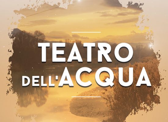 TEATRO dell’ACQUA